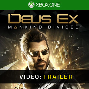 Deus Ex Mankind Divided Xbox One Trailer del video