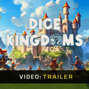 Dice Kingdoms Video Trailer