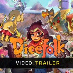 Dicefolk Trailer del Video