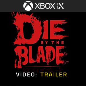 Die by the Blade - Trailer video
