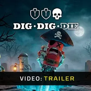Dig, Dig, Die - Video Trailer