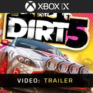 Dirt 5 Xbox Series - Video Trailer