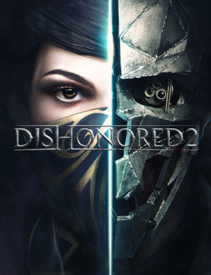 Gioca Dishonored 2 Gratis! Tutti i Dettagli Qui!