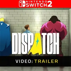 Dispatch Nintendo Switch 2 - Trailer