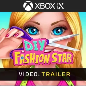 DIY Fashion Star Xbox Series - Trailer del video