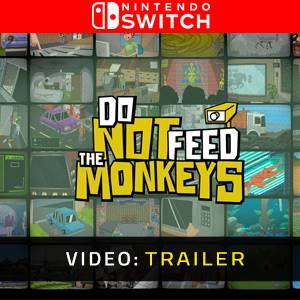 Do Not Feed the Monkeys Nintendo Switch - Trailer