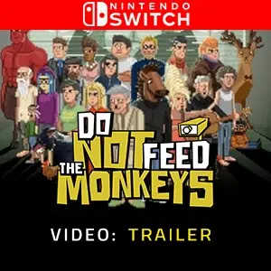 Do Not Feed the Monkeys Nintendo Switch - Trailer