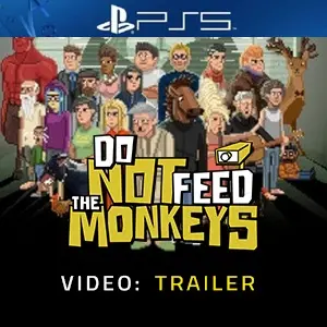 Do Not Feed the Monkeys PS5 - Trailer
