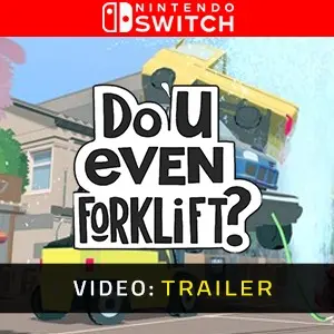 Do You even Forklift? Nintendo Switch - Video Trailer