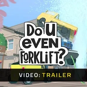 Do You even Forklift? - Video Trailer