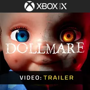Dollmare Xbox Series - Video Trailer