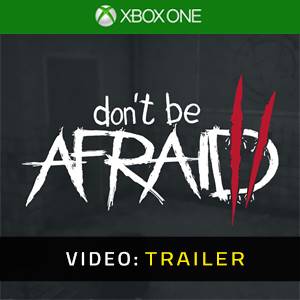 Don’t Be Afraid 2 - Video Trailer