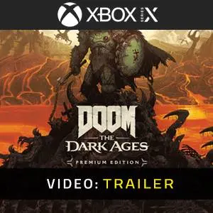 DOOM: The Dark Ages Premium Upgrade Xbox Series Trailer del Video