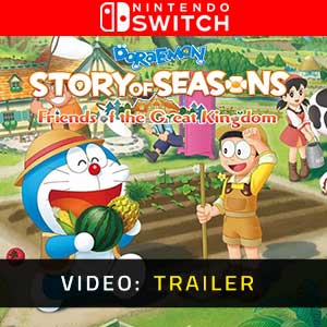 Doraemon Story of Seasons Friends of the Great Kingdom Nintendo Switch- Trailer