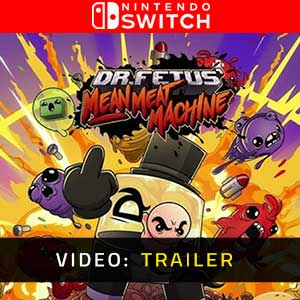 Dr. Fetus’ Mean Meat Machine Nintendo Switch- Rimorchio Video