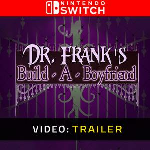 Dr. Frank’s Build a Boyfriend Switch