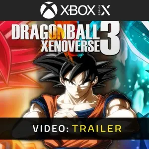 Dragon Ball Xenoverse 3 Xbox Series - Trailer