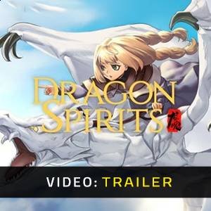 Dragon Spirits Trailer del Video