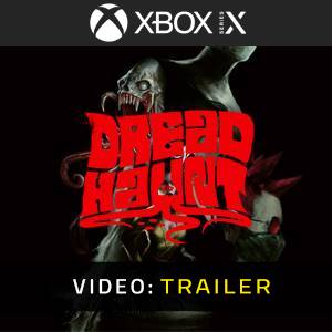 DreadHaunt Xbox Series - Trailer