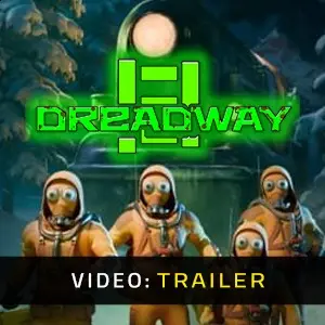 Dreadway - Video Trailer