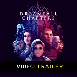 Dreamfall Chapters - Trailer del video