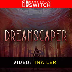 Dreamscaper Video Trailer di Nintendo Switch
