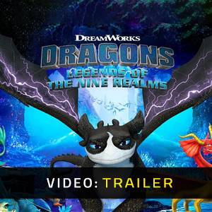 DreamWorks Dragons Legends of The Nine Realms - Rimorchio video