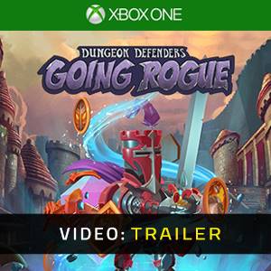 Dungeon Defenders: Going Rogue Xbox One - Trailer del Video