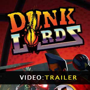Dunk Lords - Video Trailer