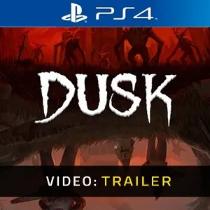 DUSK PS4 Trailer del video