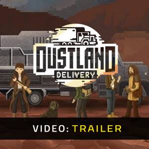 Dustland Delivery - Trailer