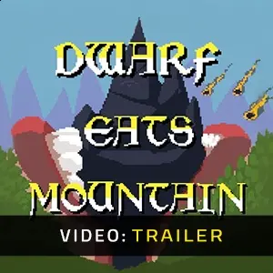 Dwarf Eats Mountain - Video Trailer