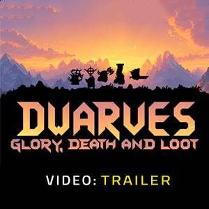 Dwarves: Glory, Death and Loot - Trailer