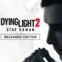 Dying Light 2: Reloaded Edition – Prendi la tua chiave di gioco a metà prezzo