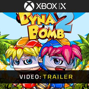 Dyna Bomb 2 Xbox Series- Rimorchio video
