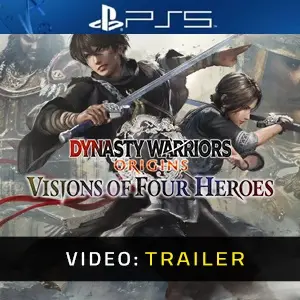 DYNASTY WARRIORS: ORIGINS Visions of Four Heroes PS5 - Trailer del video