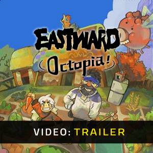 Eastward Octopia Trailer del Video