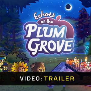 Echoes of the Plum Grove - Trailer