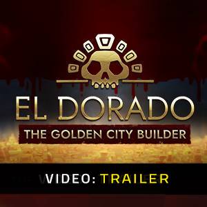 El Dorado The Golden City Builder - Trailer