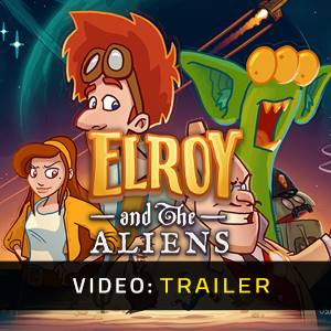 Elroy and the Aliens – Trailer