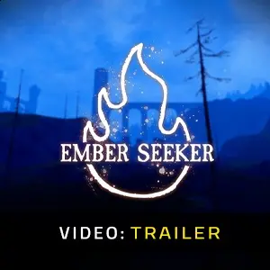 Ember Seeker - Trailer