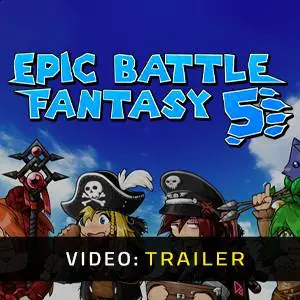 Epic Battle Fantasy 5 - Trailer Video