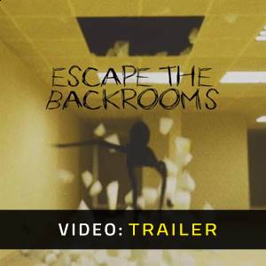 Escape the Backrooms - Trailer