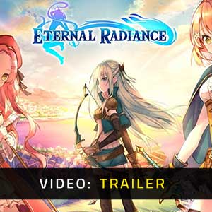 Eternal Radiance - Trailer