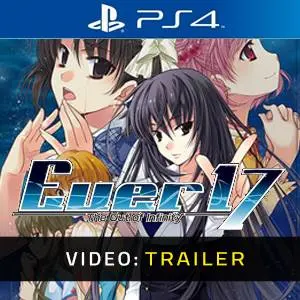 Ever 17 - The Out of Infinity PS4 - Trailer