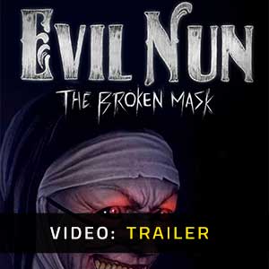 Evil Nun The Broken Mask - Rimorchio video