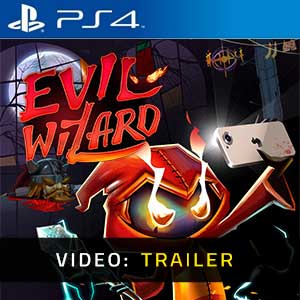Evil Wizard PS4- Rimorchio Video