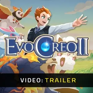 EvoCreo 2 - Video Trailer