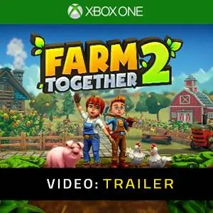 Farm Together 2 - Trailer