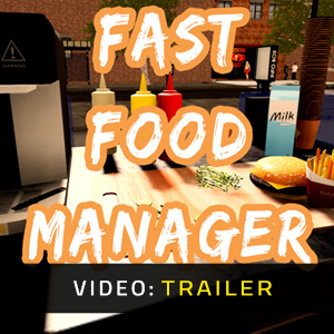 Fast Food Manager - Video Trailer